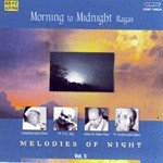 Morning To Midnight Ragas Vol 5 Class In - Pt. V. G. Jog Song Download